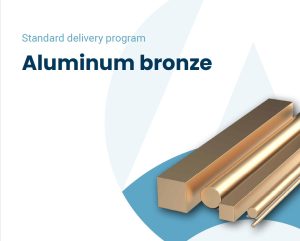 Aluminum bronze delivery program